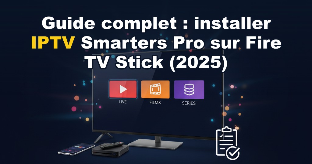 Image d'un Fire TV Stick connecté à un téléviseur avec l'interface IPTV Smarters Pro affichée à l'écran, montrant des chaînes et films en streaming.