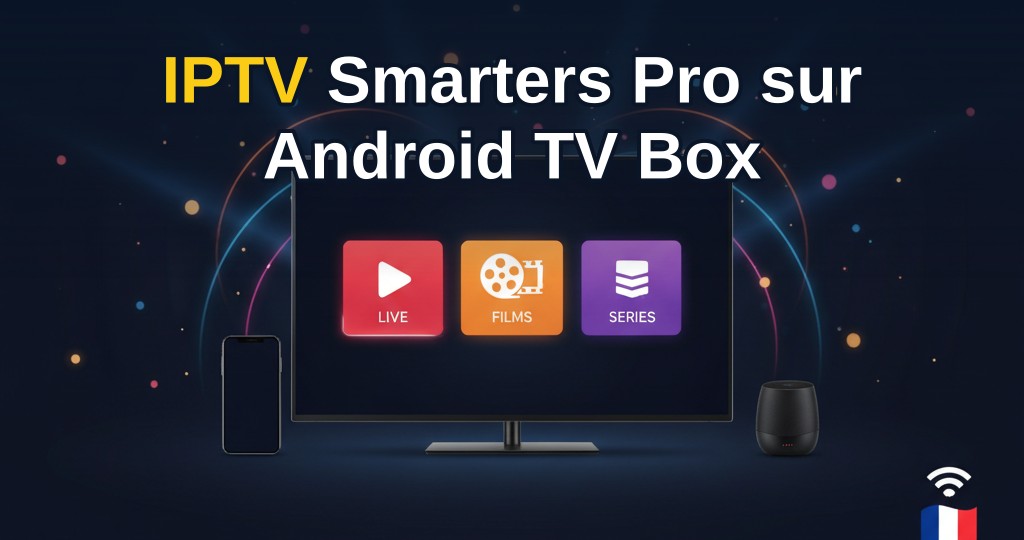 Android TV Box connectée à une télévision 4K affichant l'interface IPTV Smarters Pro avec un match de football en direct