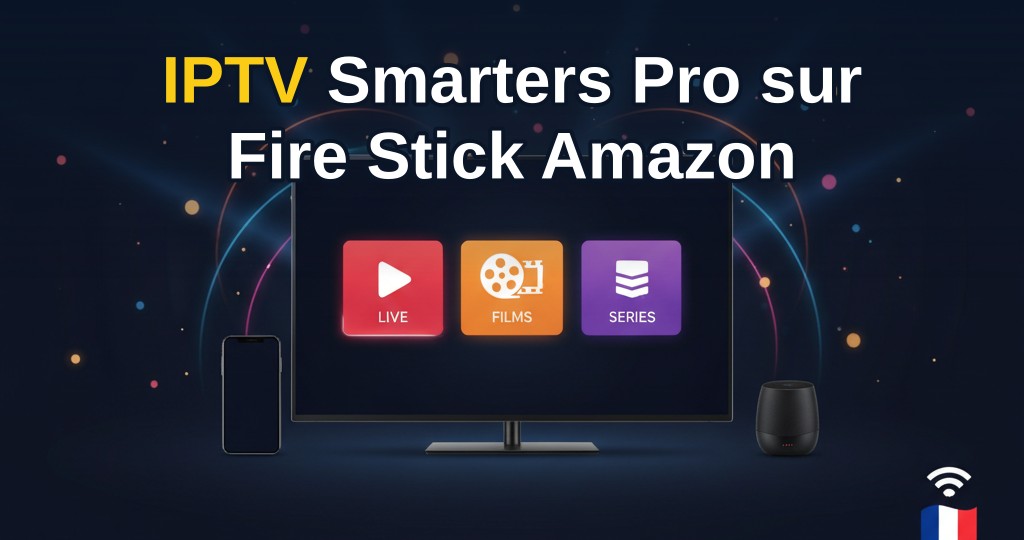 Amazon Fire Stick avec l'interface de l'application IPTV Smarters Pro affichant des chaînes en streaming sur un téléviseur 4K