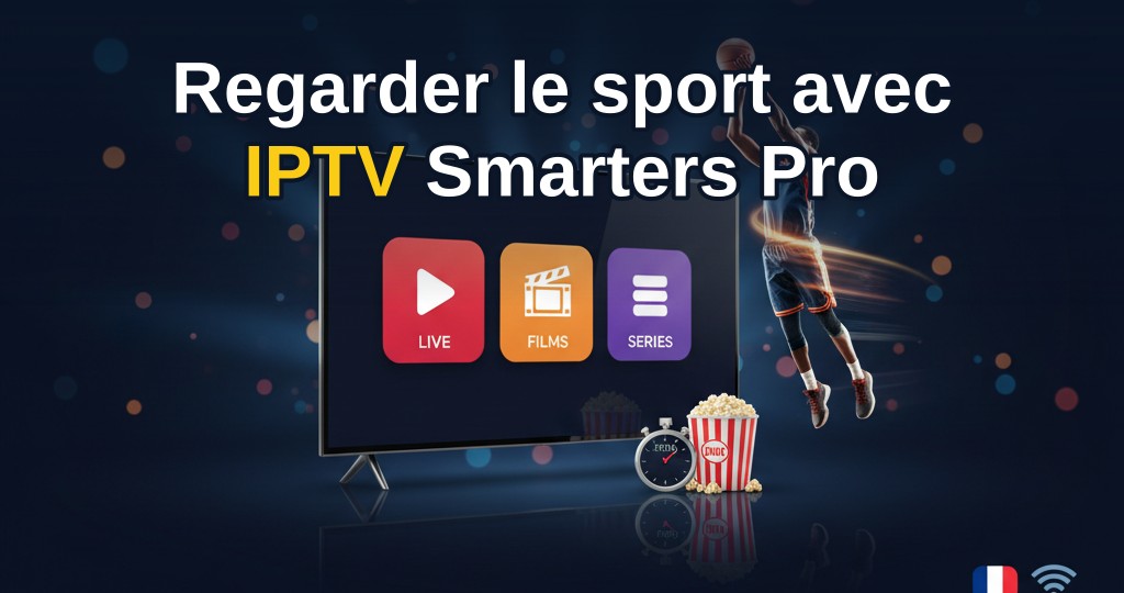 Interface IPTV Smarters Pro affichant un match de football en direct sur un écran de télévision